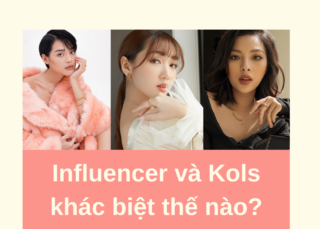 kols-influencer-khac-biet-ra-sao